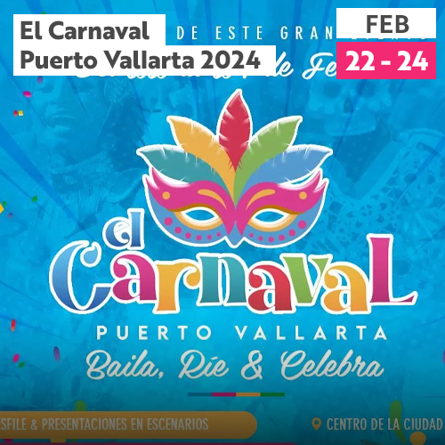 El Carnaval Puerto Vallarta 2024 Eventos