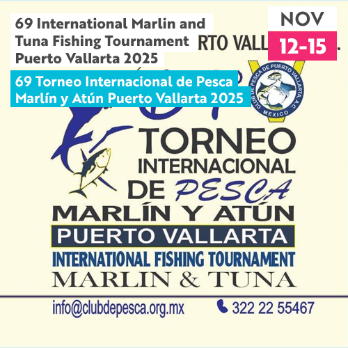 69 Torneo Internacional de Pesca Marlín y Atún Puerto Vallarta 2025