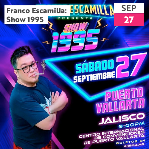 Franco Escamilla: Show 1995