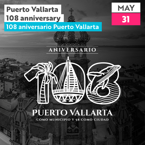 108 Aniversario de Puerto Vallarta