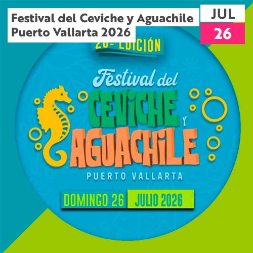 Festival del Ceviche y Aguachile Puerto Vallarta 2026